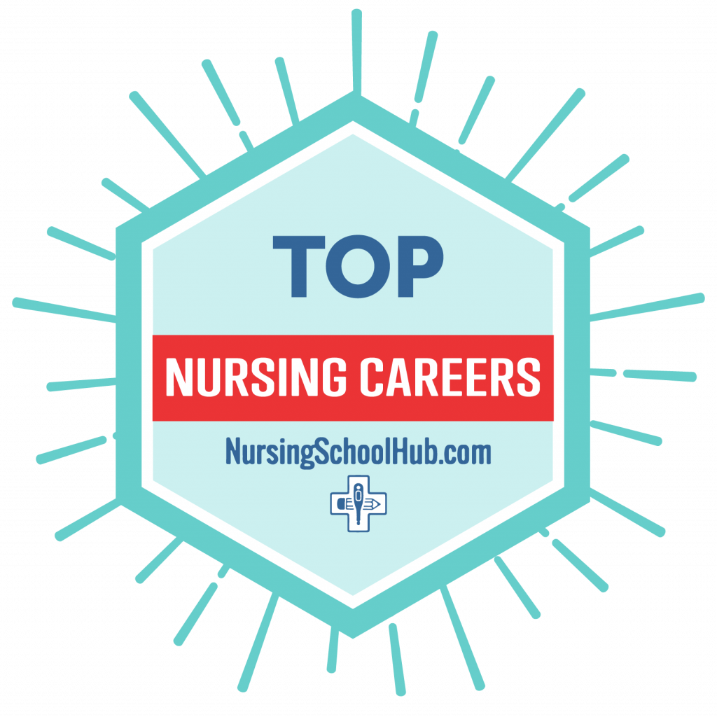 10 Top Nursing Careers