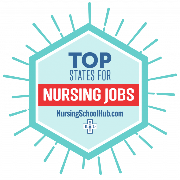 10 Top States for Jobs in Nursing Nursing School Hub
